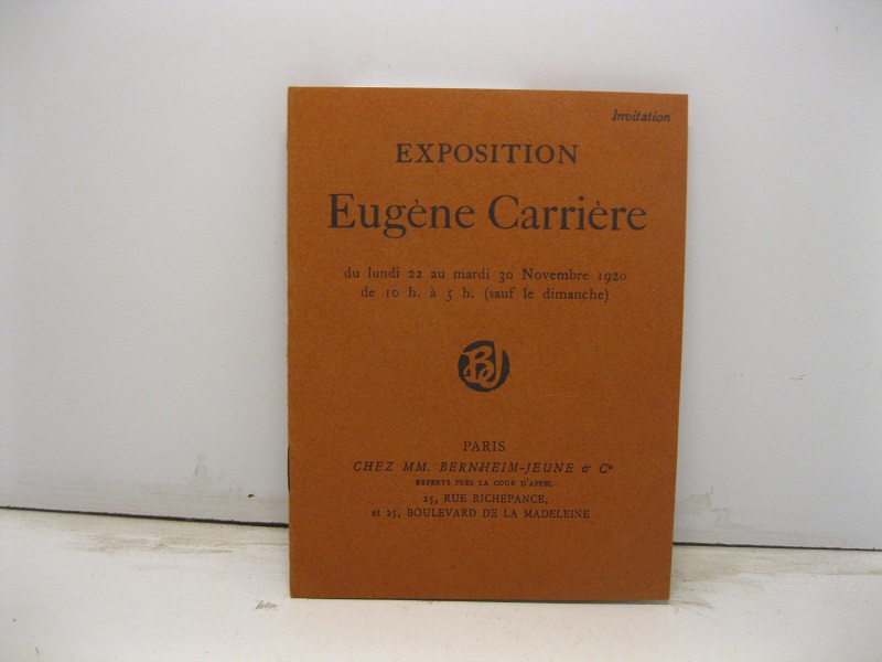 Exposition Eugene Carriere du lundi 22 au mardi 30 novembre 1920 de 10 h. à 5 h